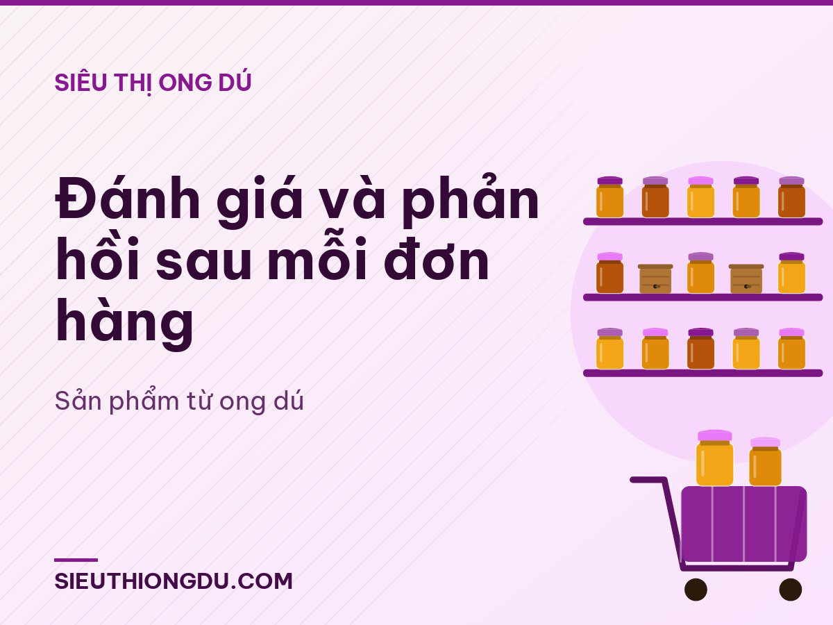 Đánh giá và phản hồi sau mỗi đơn hàng