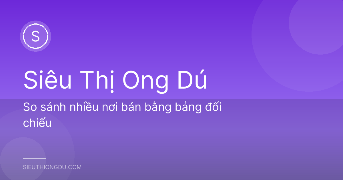 So sánh nhiều nơi bán bằng bảng đối chiếu